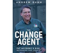 The Change Agent: Pat McCrory's Rise, Reckoning and Legacy