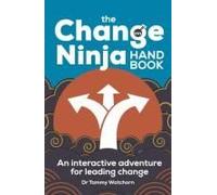 The Change Ninja Handbook
