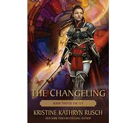 The Changeling: Book Two of The Fey
