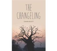 The Changeling by Cavan Scott Inconnu (Auteur)