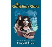 The Changeling's Choice