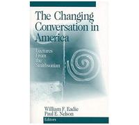 The Changing Conversation In America