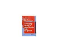 The Changing Dynamics Of Higher Education Middle Management