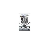 The Changing Face Of Aerial Warfare