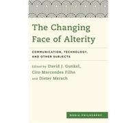 The Changing Face of Alterity The Changing Face of Alterity (Auteur)