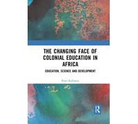 The Changing Face Of Colonial Education In Africa