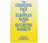 The Changing Face Of European Banks And Securities Market