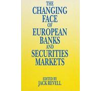 The Changing Face Of European Banks And Securities Market
