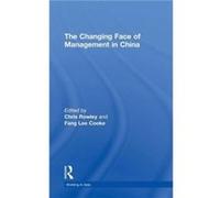 The Changing Face of Management in China by Chris Rowley Chris Rowley (Auteur)