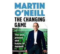 The Changing Game: What today's managers need to know, by one of football's greats