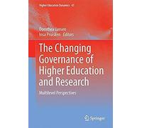 The Changing Governance Of Higher Education And Research