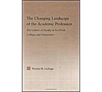 The Changing Landscape Of The Academic Profession