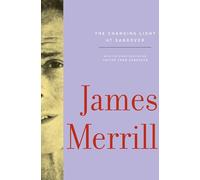 The Changing Light at Sandover: With the stage adaptation, Voices from Sandover