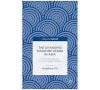The Changing Maritime Scene In Asia