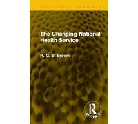The Changing National Health Service – Routledge