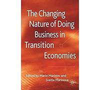 The Changing Nature Of Doing Business In Transition Economies