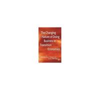 The Changing Nature of Doing Business in Developing Countries