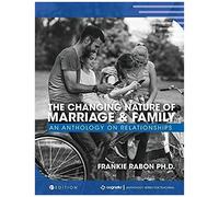 The Changing Nature Of Marriage And Family