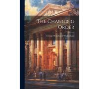 The Changing Order
