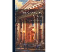 The Changing Order