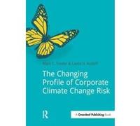 The Changing Profile of Corporate Climate Change Risk - [Version Originale] Mark C Trexler, Laura H Kosloff (Auteur)