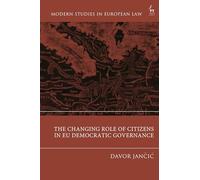 The Changing Role of Citizens in EU Democratic Governance
