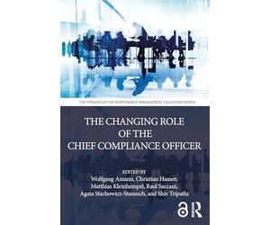 The Changing Role of the Chief Compliance Officer
