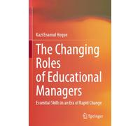 The Changing Roles of Educational Managers: Essential Skills in an Era of Rapid Change