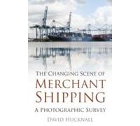 The Changing Scene Of Merchant Shipping