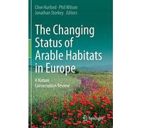 The Changing Status Of Arable Habitats In Europe