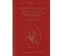 The Chanson Des ChéTifs And Chanson De JéRusalem: Completing The Central Trilogy Of The Old French Crusade Cycle (Crusade Texts In Translation) (Hardcover) Dr Carol Sweetenham, (Auteur)