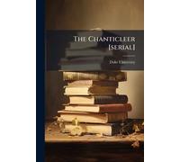 The Chanticleer [serial]