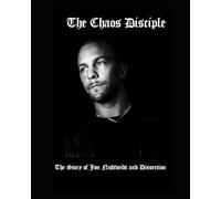 The Chaos Disciple: The Story of Jon Nödtveidt and Dissection