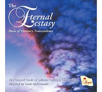 The Chapel Choir of Selwyn College, Cambridge – The Eternal Ecstasy – Importé – Régent