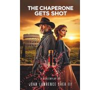 The Chaperone Gets Shot: Caldezonia