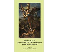 The Chaplet Of Saint Michael The Archangel In Latin And English