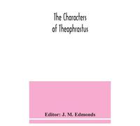 The Characters Of Theophrastus
