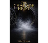 The Charade Heist