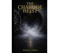 The Charade Heist