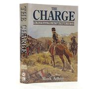 The Charge: Why the Light Brigade Was Lost