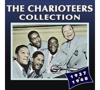 The Charioteers Collection: 1937-1948 by The Charioteers [CD] NEUF