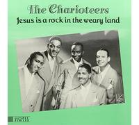 The Charioteers - Jesus is a Rock in The Weary Land