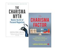 The Charisma Myth by Olivia Fox Cabane & The Charisma Factor by Leesa Rowland 2 Books Collection Set