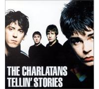 The Charlatans - Tellin' Stories