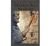 The Charles Haanel Master Key System