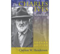 The Charles Ives Tunebook