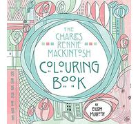 The Charles Rennie Mackintosh Colouring Book
