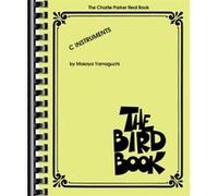 The Charlie Bird Parker Real Book In C Version