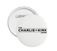 The Charlie Kirk Show Badge rond Bouton Épingles Badge Broche Décoration pour Chapeau Sacs Vêtements