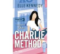 The Charlie method - Version française: The campus Diaries Tome 3
